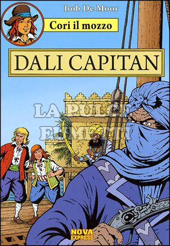 CORI IL MOZZO #     5: DALI CAPITAN